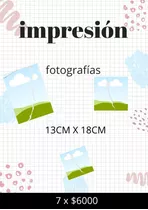 Impresión De 7 Fotografías 13cm X 18cm