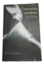 Libros 50 Sombras De Grey. Trilogía Completa.