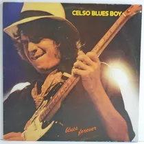 Celso Blues Boy 1989 Blues Forever Lp Com Encarte