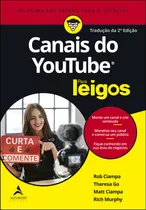 Livro Canais Do Youtube Para Leigos - 2ª Edição