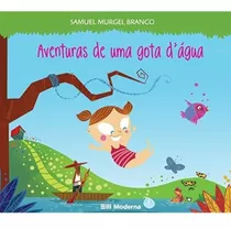 Aventuras De Uma Gota Dagua Ed3