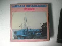 Lp Rarissimo - Canarinho - Lambadas E Carimbós Do Canarinho