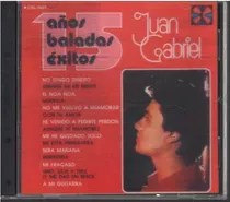 Cd - Juan Gabriel / 15 Años Baladas Exitos