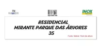 Letreiro Em Inox, Residencial Mirante Parque Das Árvores 35