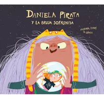 ** Daniela Pirata : La Bruja Sofronisa ** Susanna Isern