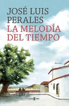 Libro: La Melodía Del Tiempo / The Melody Of Time (spanish E