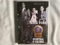 Dvd - Nova York Contra O Crime- Volume 3  - Dublado