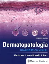 Livro -  Dermatopatologia - Diagnostico Visual