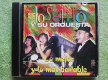 Eam Cd Joselito Y Su Orquesta Lo Mejor Y Mas Bailable 1999
