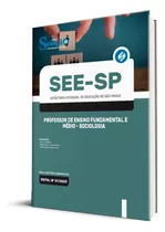 Apostila See-sp 2023 - Professor De Ensino Fundamental E Médio - Sociologia, De Professores Especializados., Vol. Único. Editora Solução Concursos, Capa Mole, Edição Oficial Em Português, 2023