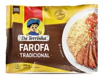 Farofa De Mandioca Tradicional Da Terrinha Pacote 400g