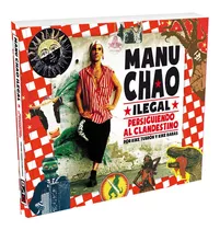 Manu Chao Ilegal Persiguiendo Al Clandestino - Babas,kike