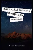 Libro Maravillosamente Complejo: Emprendo Ti (spanish Edi