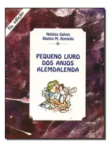 Pequeno Livro Dos Anjos Alemdalenda - Azevedo, Regina M.