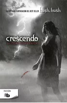 Crescendo. Saga Hush, Hush 2 - Becca Fitzpatrick