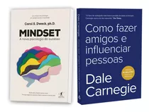 Mindset - A Nova Psicologia Do Sucesso - Carol S. Dweck - Versão Atualizada + Como Fazer Amigos E Influenciar Pessoas - Dale Carnegie - Livro De Desenvolvimento Pessoal Mais Bem-sucedido 