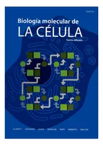 Biología Molecular De La Célula (6ª Edición)