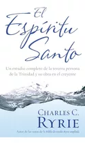 El Espiritu Santo - Charles Ryrie