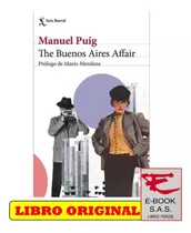 Libro The Buenos Aires Affair - Manuel Puig