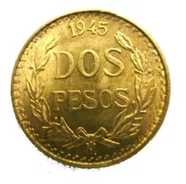 Mexico Moneda Original De Oro 2 Pesos 1945 Excelente Estado.