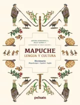 Mapuche Lengua Y Cultura: Diccionario Mapudungun