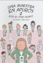 Una Maestra En Apuros 2: Esto Es Otro Mundo (bululú Cómic)