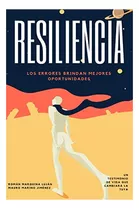 Libro: Resiliencia: Los Errores Brindan Mejores (spanish
