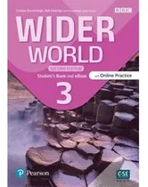 Wider World 3 2/ed.- Student´s Book With Online Practice + E-book + App, De Barraclough, Carolyn. Editorial Pearson, Tapa Blanda En Inglés Internacional, 2022