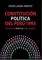 Constitución Política Del Perú 1993, De César Landa