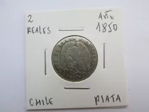 Gran Moneda Chile 2 Reales Rompiendo Cadenas Plata Año 1850