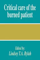 Libro Critical Care Of The Burned Patient - Lindsey T. A....