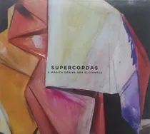 Supercordas Mágica Deriva Cd 2011 Psych Pop Psych Rock Novo