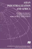 Libro Asian Industrialization And Africa: Studies In Poli...