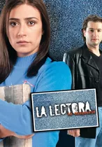 La Lectora ( Colombia 2002 ) Tele Novela Completa