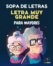 Sopa De Letras Letra Muy Grande Para Mayores: Crucigrama Par