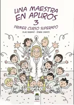 Una Maestra En Apuros - Serrano Burgos, Pilar