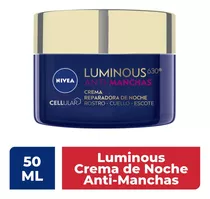 Crema Facial Noche Nivea Luminous Con Ácido Hialurónico 50ml Tipo De Piel Todos