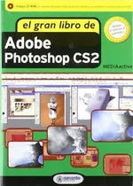 Libro El Gran Libro De Adobe Photoshop Cs2 De Mediactive
