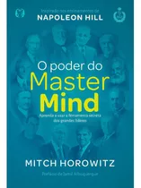 Poder Do Mastermind Aprenda A Usar A Ferramenta Secreta