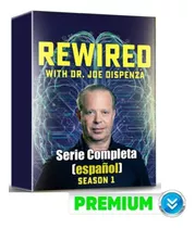 Rewired - Joe Dispenza (doblado Al Español)