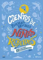 Cuentos Buenas Noches Niñas Rebeldes Chilenas- Elena Favilli