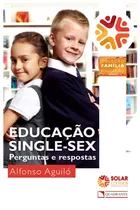 Educação Single-sex, De Aguiló, Alfonso. Quadrante Editora, Capa Mole Em Português, 2016