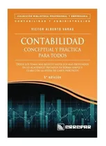 Contabilidad Conceptual Y Práctica Para Todos, De Victor Alberto Varas. Editorial Errepar, Tapa Blanda En Español, 2020