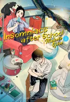 Insomniacs After School,, De Makoto Ojiro., Vol. 1. Editorial Milky Way Ediciones, Tapa Blanda En Español