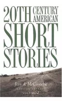 20th Century American Short Stories - Vol 2 - Mcconochie