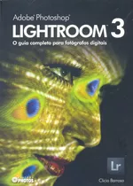 Livro Adobe Photoshop Lightroom 3 - Clicio Barroso [2012]