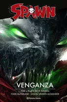 Libro Spawn: Venganza - Todd Mcfarlane