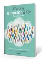 El Arte De Emocionarte - Nuñez Pereira / Valcarcel - Explora