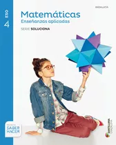 Matematicas Aplicadas Serie Soluciones 4 Eso Saber Hacer