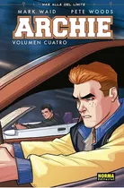 Archie 4, De Waid, Mark. Editorial Norma Editorial, S.a., Tapa Blanda En Español